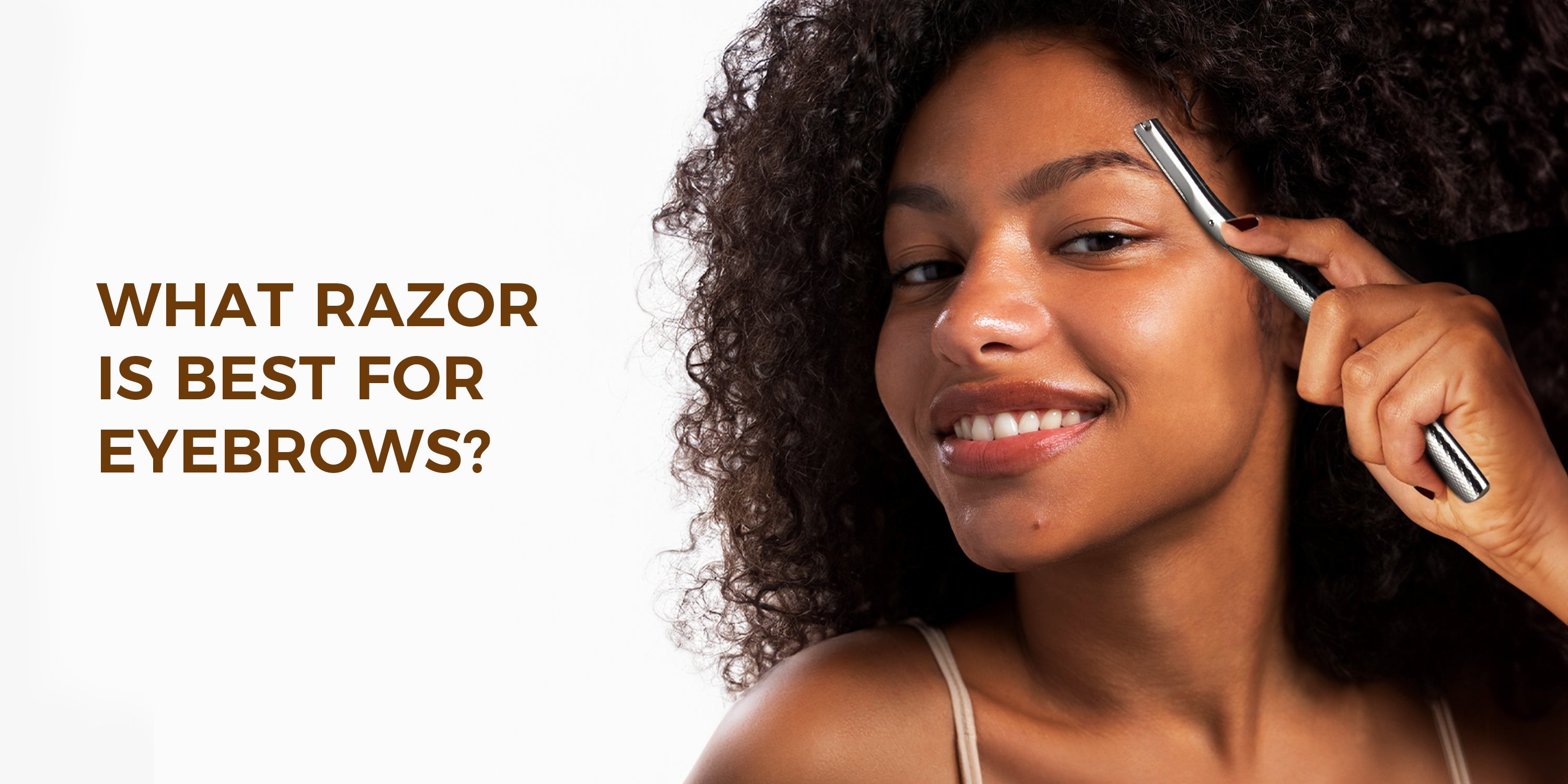 What Razor is Best for Eyebrows?